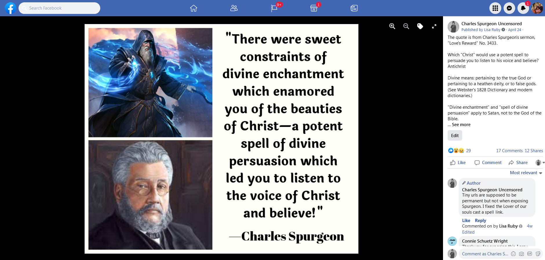 Spurgeon said that a spell of divine persuasion led you to believe in Christ. 